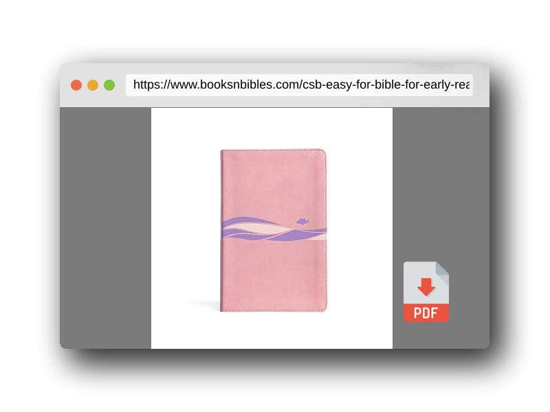 PDF Preview of the book CSB Easy-for-Me Bible for Early Readers, Coral Pink LeatherTouch, Presentation Page, Highlighted Memory Verses, Learning Helps, Games, Reading Challenges, Easy-to-Read Bible Serif Type