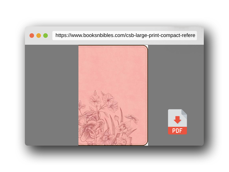 PDF Preview of the book CSB Large Print Compact Reference Bible, Optimal Type, Digital Study Edition, Pink Floral LeatherTouch Red Letter, Presentation Page, Cross-References, Full-Color Maps