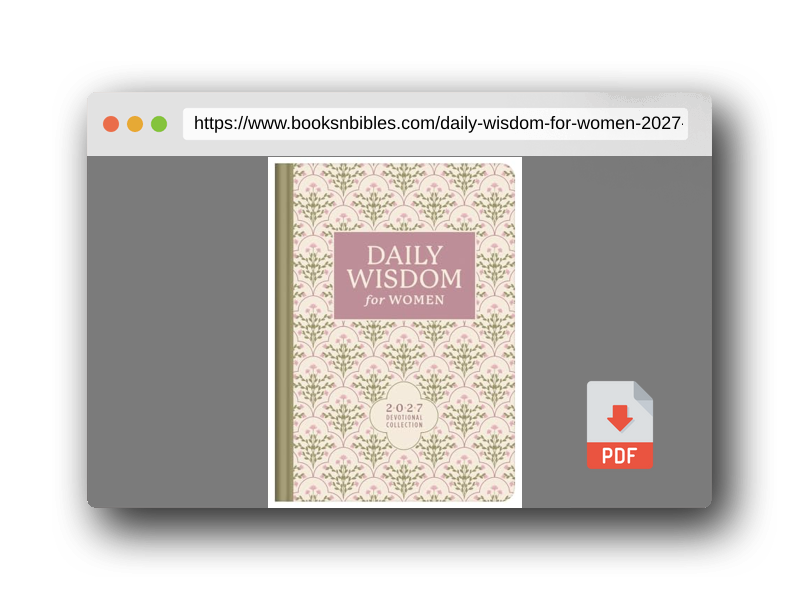 PDF Preview of the book Daily Wisdom for Women 2027 Devotional Collection (Daily Wisdom - Annual Edition)