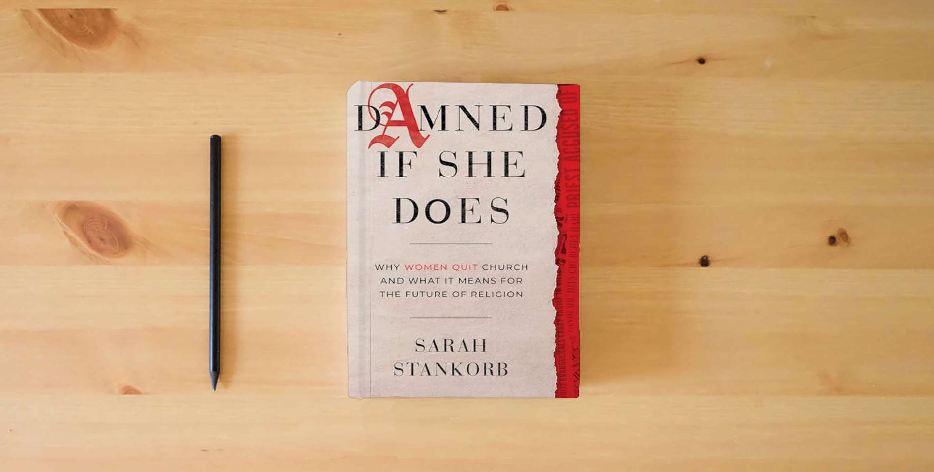 The book Damned If She Does: Why Women Quit Church and What It Means for the Future of Religion is on the table