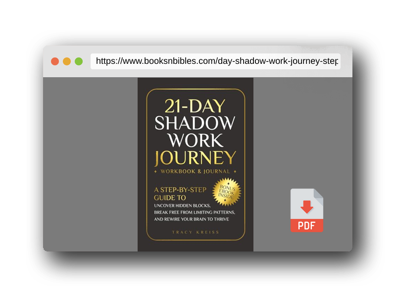 PDF Preview of the book 21-Day Shadow Work Journey: A Step-by-Step Guide to Uncover Hidden Blocks, Break Free From Limiting Patterns, and Rewire Your Brain to Thrive