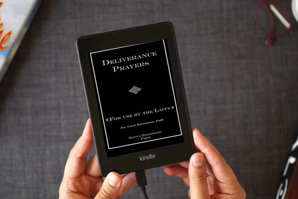 Read Online Deliverance Prayers: For Use by the Laity as a Kindle eBook