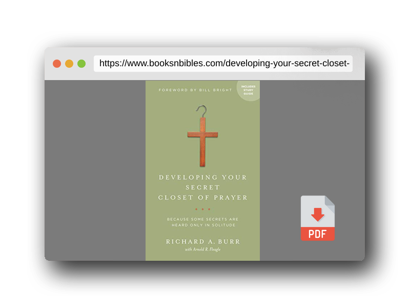 PDF Preview of the book Developing Your Secret Closet of Prayer with Study Guide: Because Some Secrets Are Heard Only in Solitude