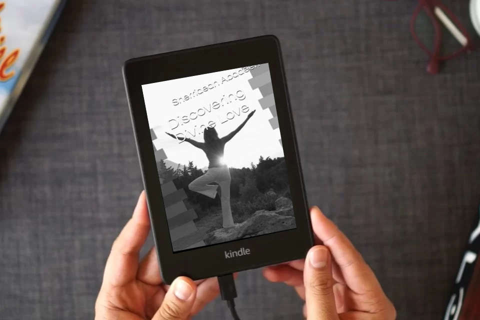 Read Online Discovering Divine Love as a Kindle eBook