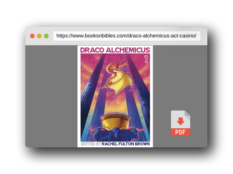 PDF Preview of the book Draco Alchemicus: Act I: Casino