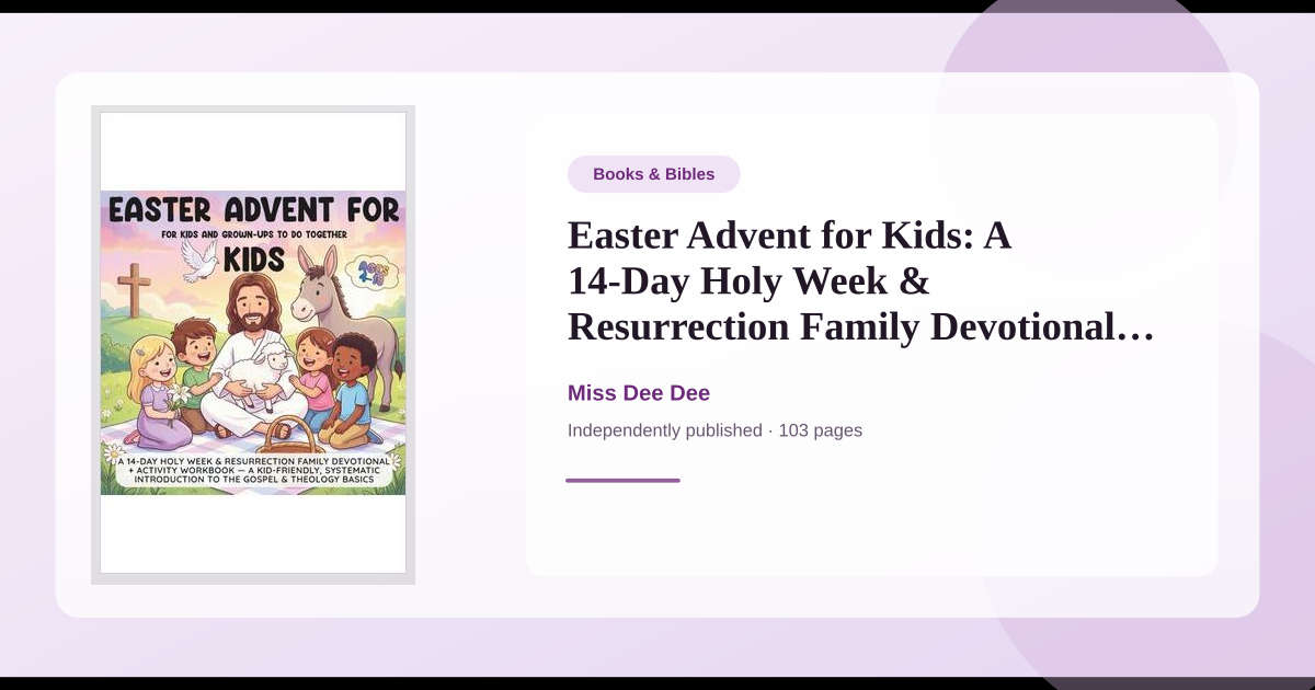 Book Easter Advent for Kids: A 14-Day Holy Week & Resurrection Family ...