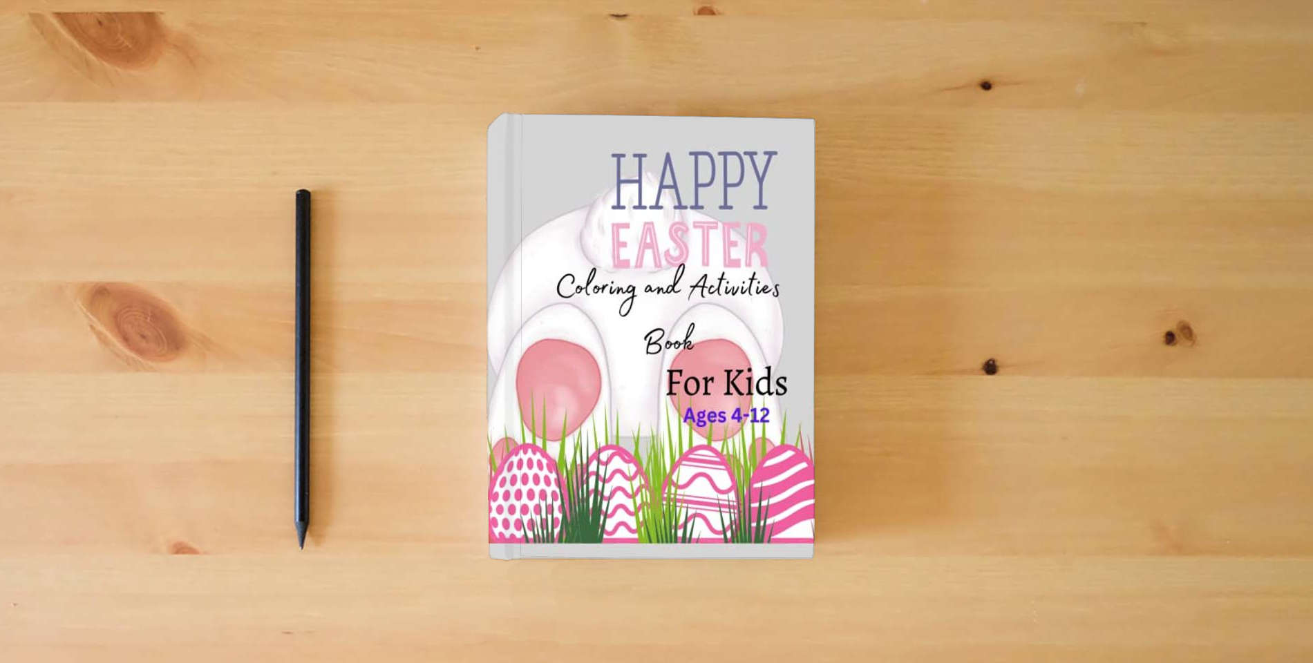 The book Easter Coloring Book For Kids is on the table