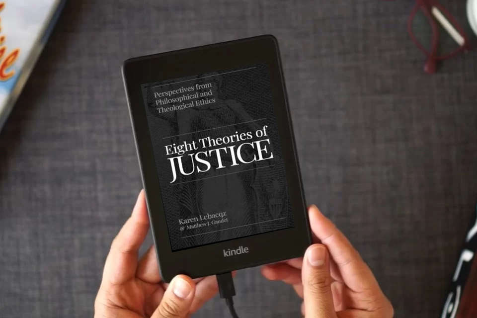 Read Online Eight Theories of Justice: Perspectives from Philosophical and Theological Ethics as a Kindle eBook