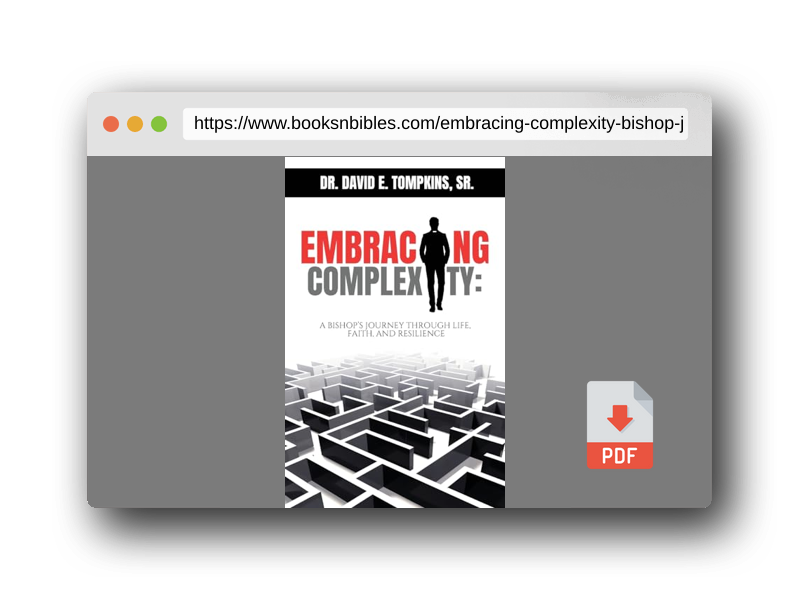 PDF Preview of the book Embracing Complexity: A Bishop's Journey through Life, Faith, and Resilience
