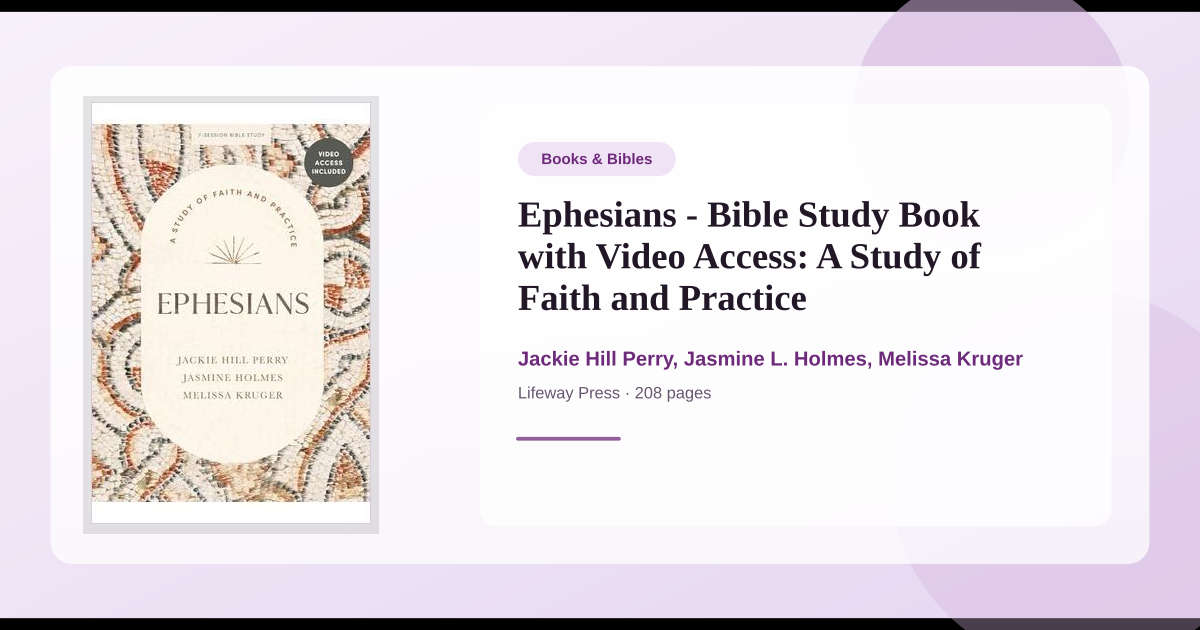 Book Ephesians - Bible Study Book with Video Access: A Study of Faith ...