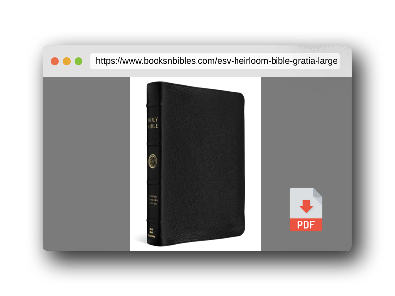 PDF Preview of the book ESV Heirloom Bible, Gratia: Large Print Thinline Reference Edition (Goatskin, Black)