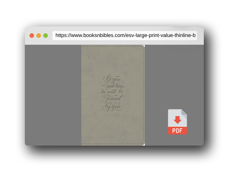 PDF Preview of the book ESV Large Print Value Thinline Bible (TruTone, Stone, 1 Chronicles 28:9 Design)