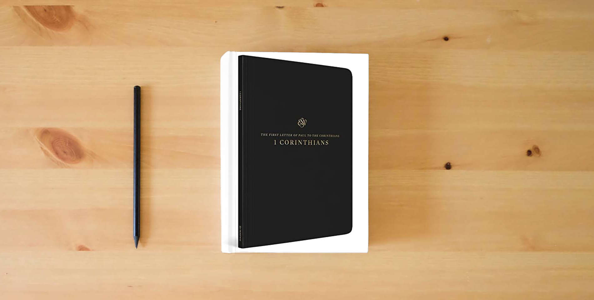 The book ESV Scripture Journal: 1 Corinthians is on the table