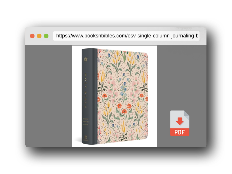 PDF Preview of the book ESV Single Column Journaling Bible, Artist Series (Cloth over Board, Lulie Wallace, In Bloom): Holy Bible, English Standard Version