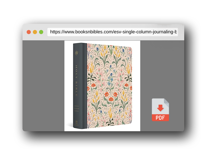 PDF Preview of the book ESV Single Column Journaling Bible, Artist Series, Red Letter (Cloth over Board, Lulie Wallace, In Bloom)