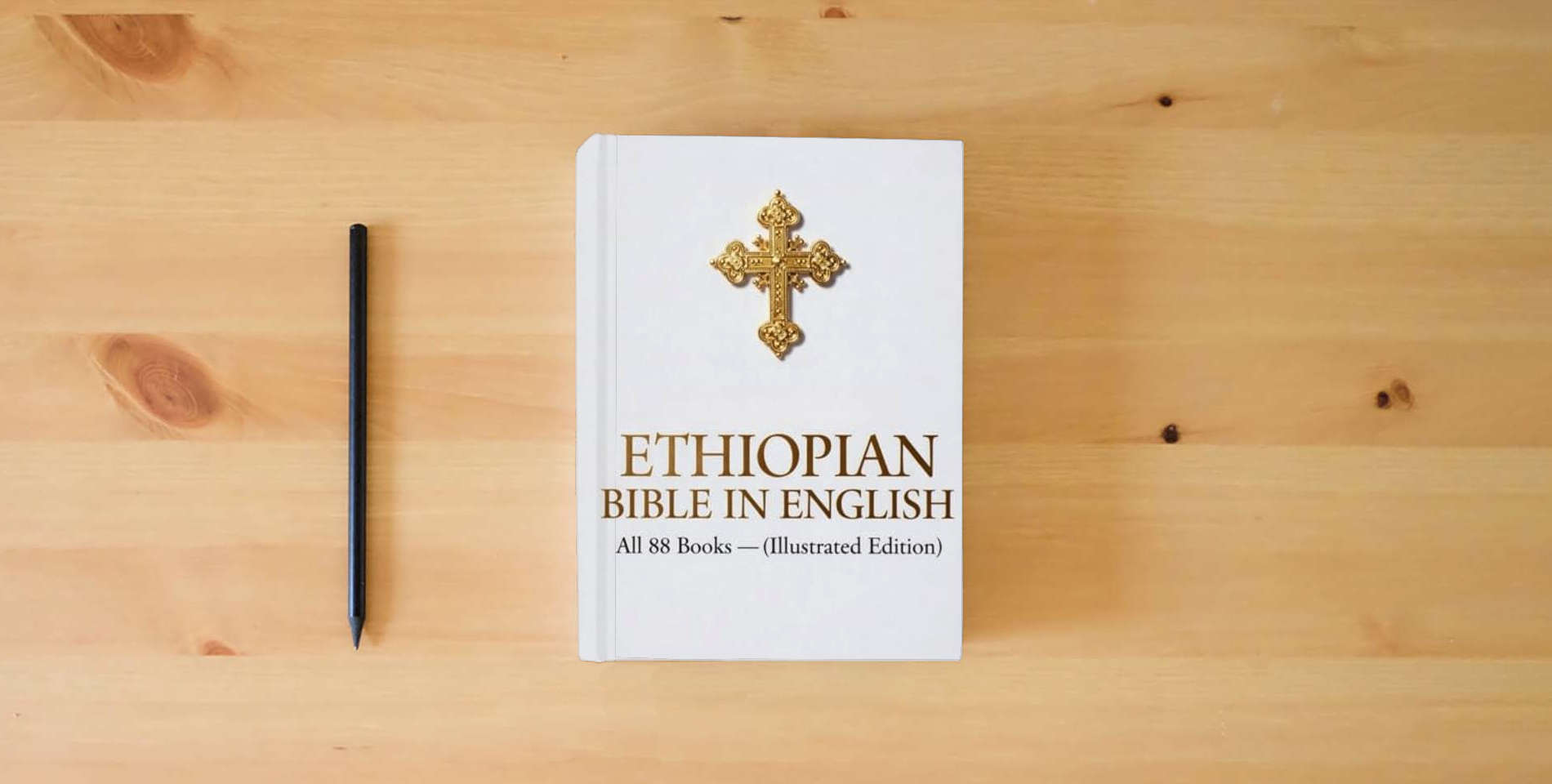 The book Ethiopian Bible in English: All 88 Books Including Meqabyan, Enoch, Jubilees and Apocrypha is on the table