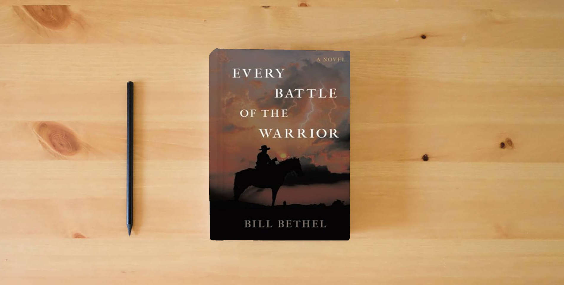 The book Every Battle of the Warrior: A Novel is on the table