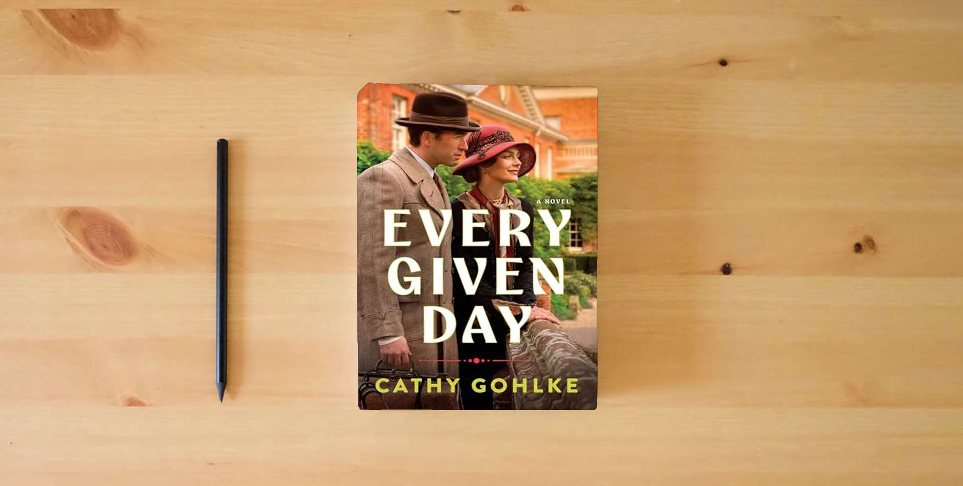 The book Every Given Day is on the table