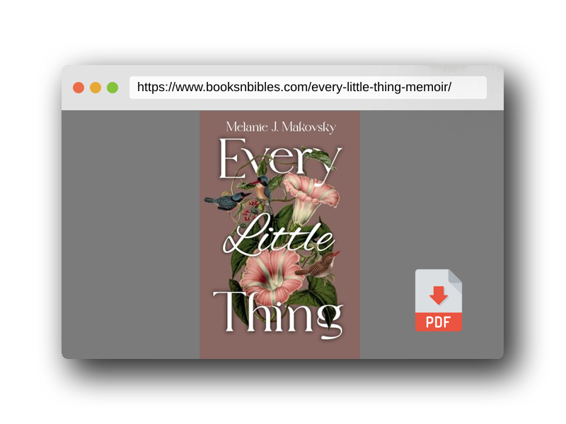 PDF Preview of the book Every Little Thing: a memoir
