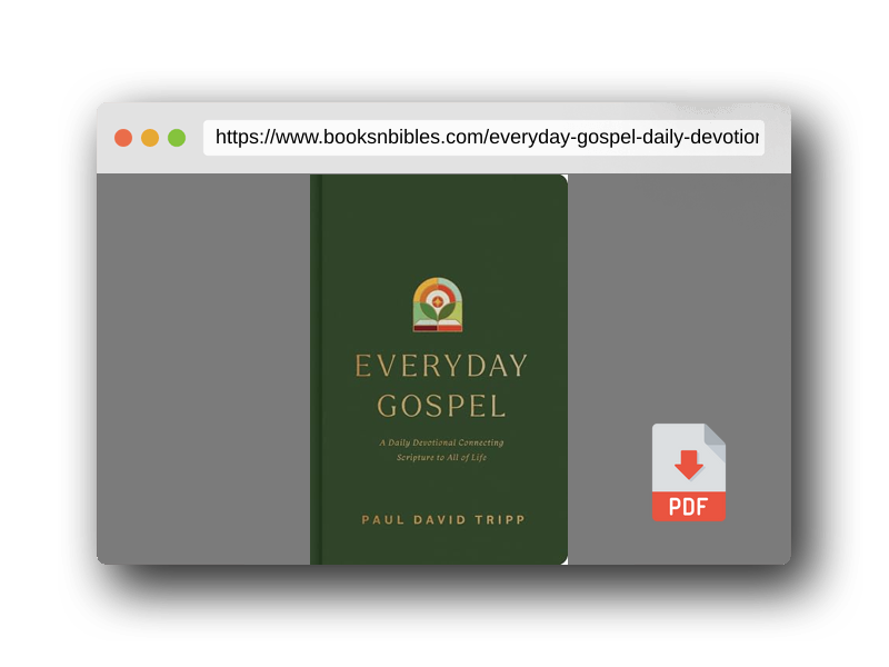 PDF Preview of the book Everyday Gospel: A Daily Devotional Connecting Scripture to All of Life