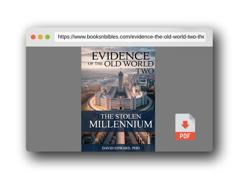 PDF Preview of the book Evidence of the Old World Two: The Stolen Millennium