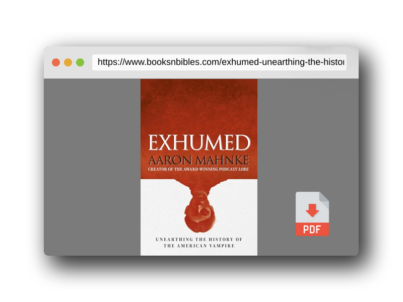 PDF Preview of the book Exhumed: Unearthing the History of the American Vampire