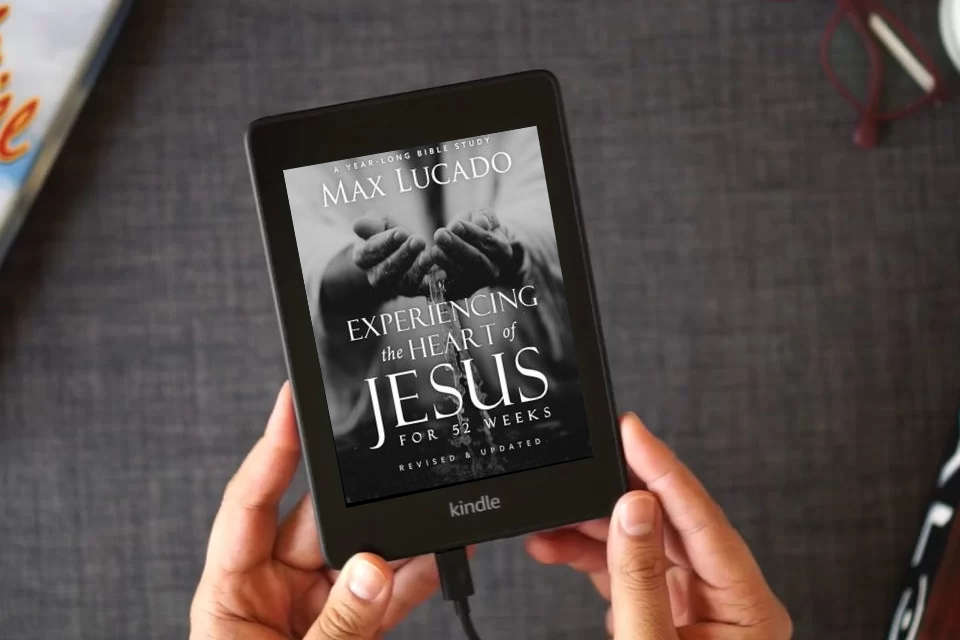 Read Online Experiencing the Heart of Jesus for 52 Weeks Revised and Updated: A Year-Long Bible Study (Life Lessons Bible Study) as a Kindle eBook