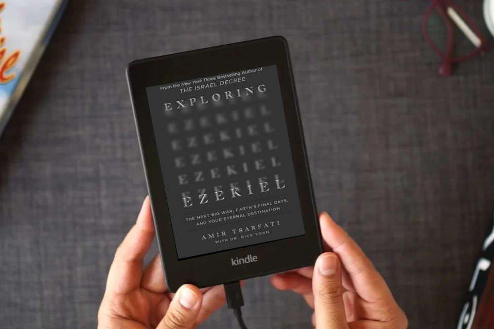 Read Online Exploring Ezekiel: The Next Big War, Earth's Final Days, and Your Eternal Destination as a Kindle eBook