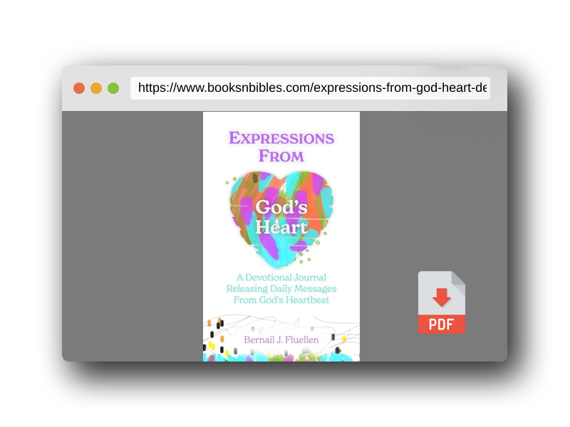 PDF Preview of the book Expressions From God's Heart: A Devotional Journal Releasing Daily Messages from God's Heartbeat