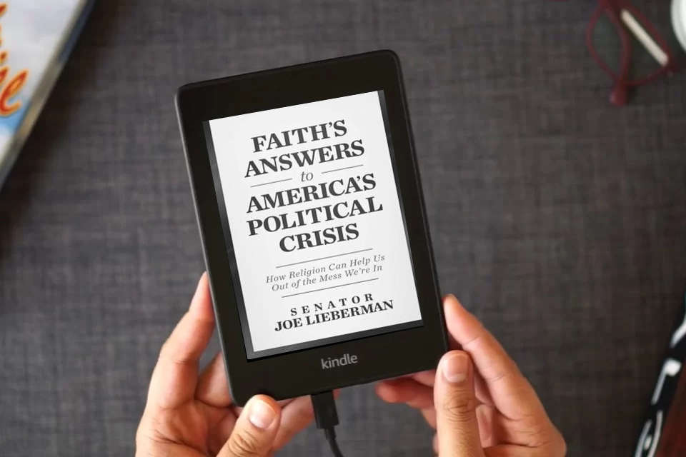 Read Online Faith's Answers to America's Political Crisis: How Religion Can Help Us Out of the Mess We're In as a Kindle eBook
