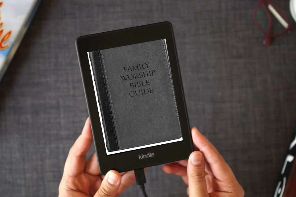Read Online Family Worship Bible Guide (Two-Tone Brown) as a Kindle eBook