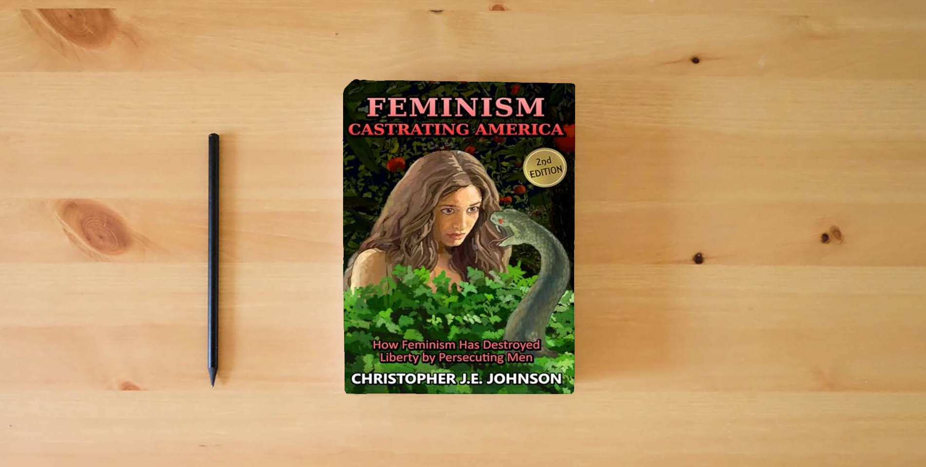 The book Feminism: Castrating America is on the table