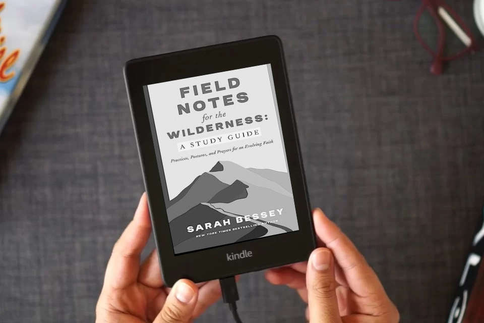 Read Online Field Notes for the Wilderness: A Study Guide: Practices, Postures, and Prayers for an Evolving Faith as a Kindle eBook