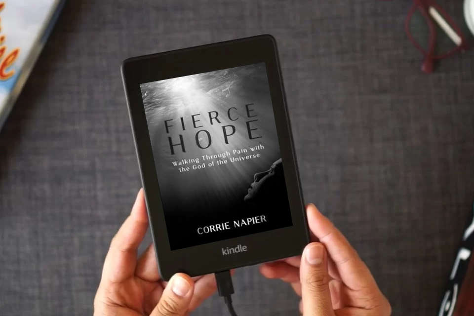 Read Online Fierce Hope: Walking Through Pain with the God of the Universe as a Kindle eBook