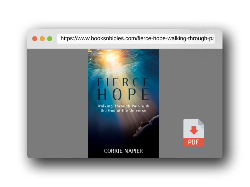 PDF Preview of the book Fierce Hope: Walking Through Pain with the God of the Universe