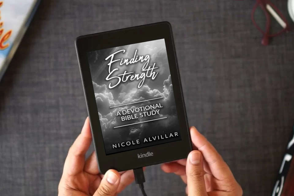 Read Online Finding Strength: A Devotional Bible Study as a Kindle eBook