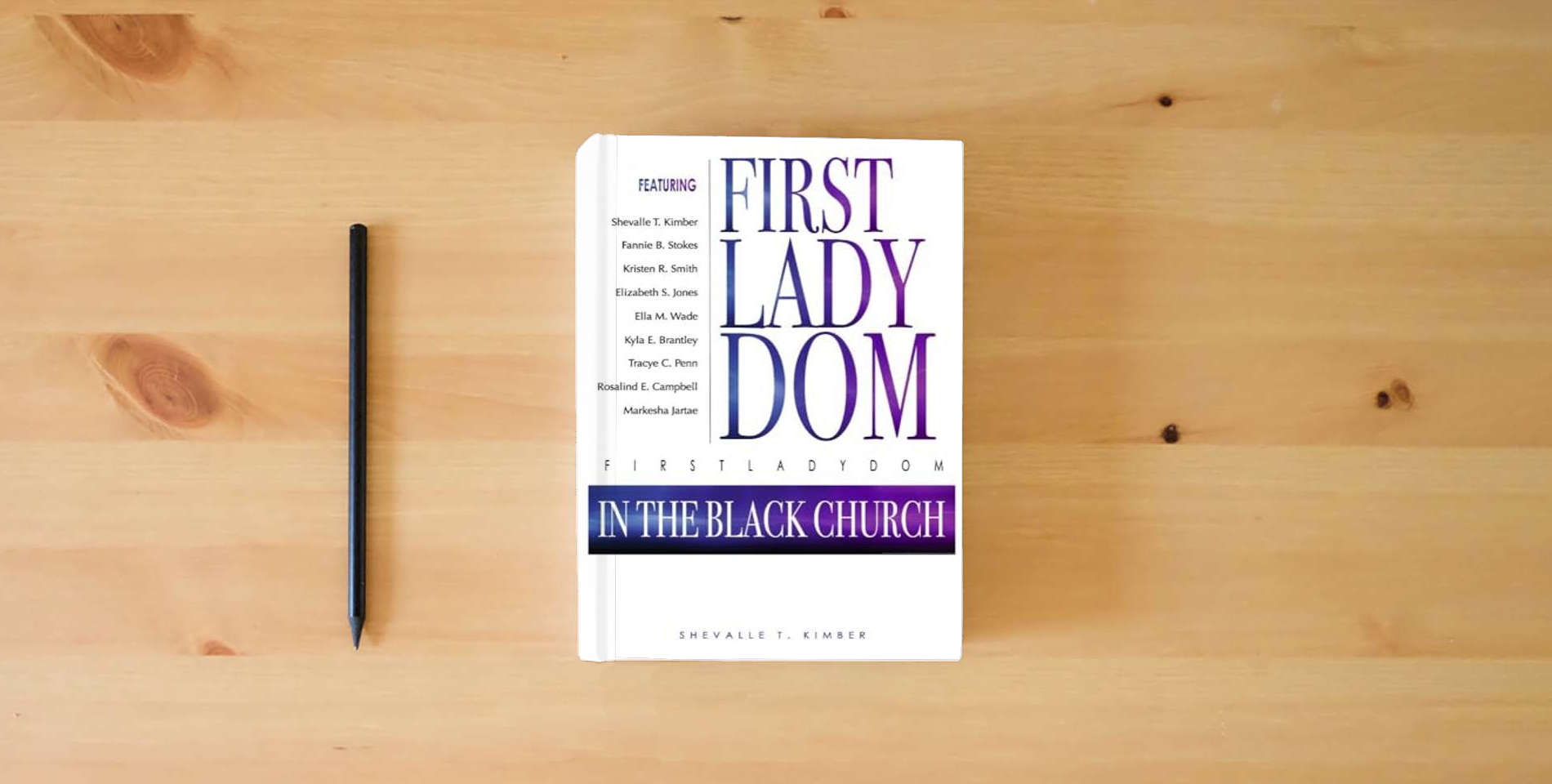 The book FirstLadyDom In The Black Church is on the table