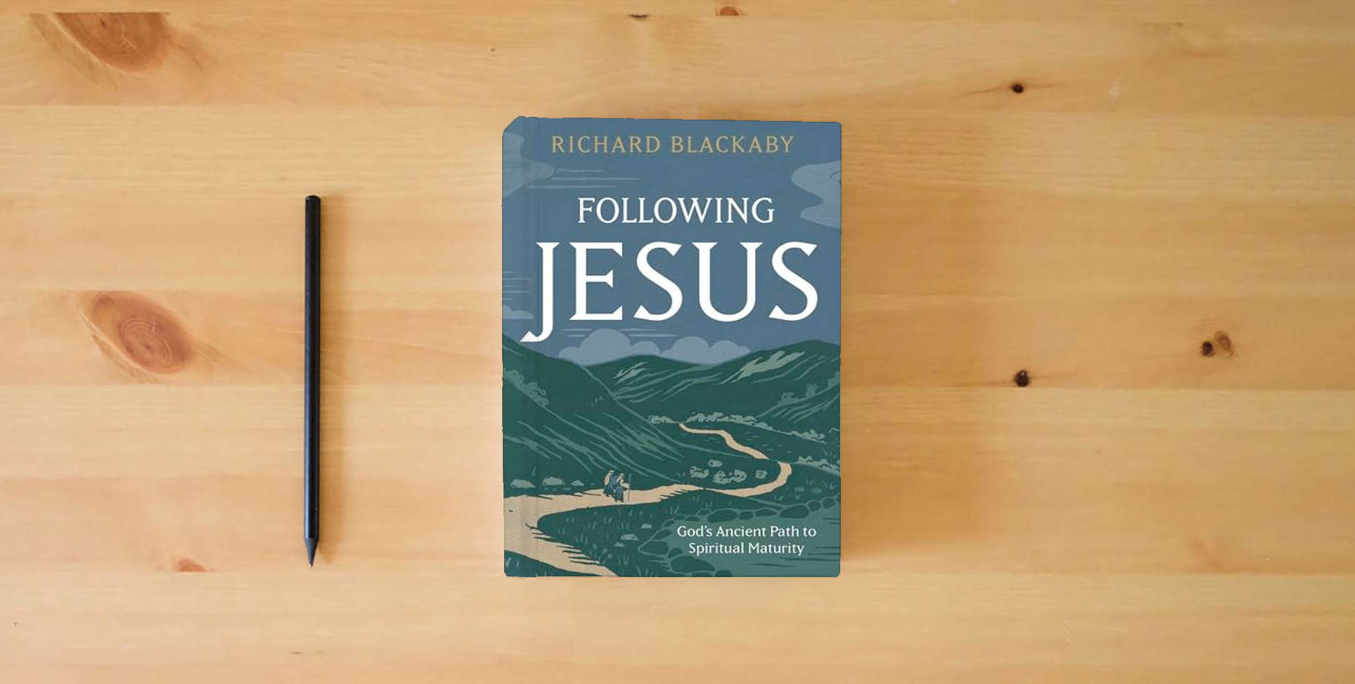 The book Following Jesus: God’s Ancient Path to Spiritual Maturity is on the table