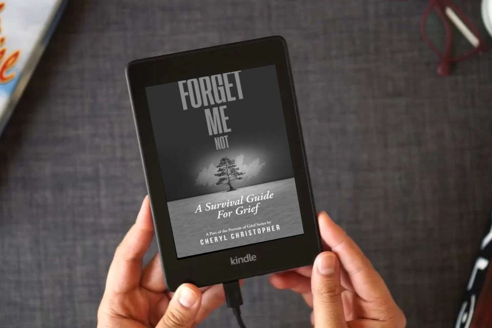 Read Online Forget-Me-Not: A Survival Guide for Grief as a Kindle eBook