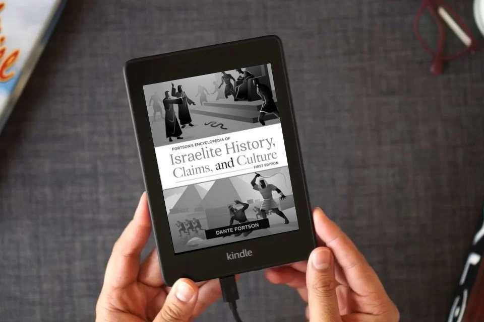 Read Online Fortson's Encyclopedia of Israelite History, Claims, and Culture as a Kindle eBook