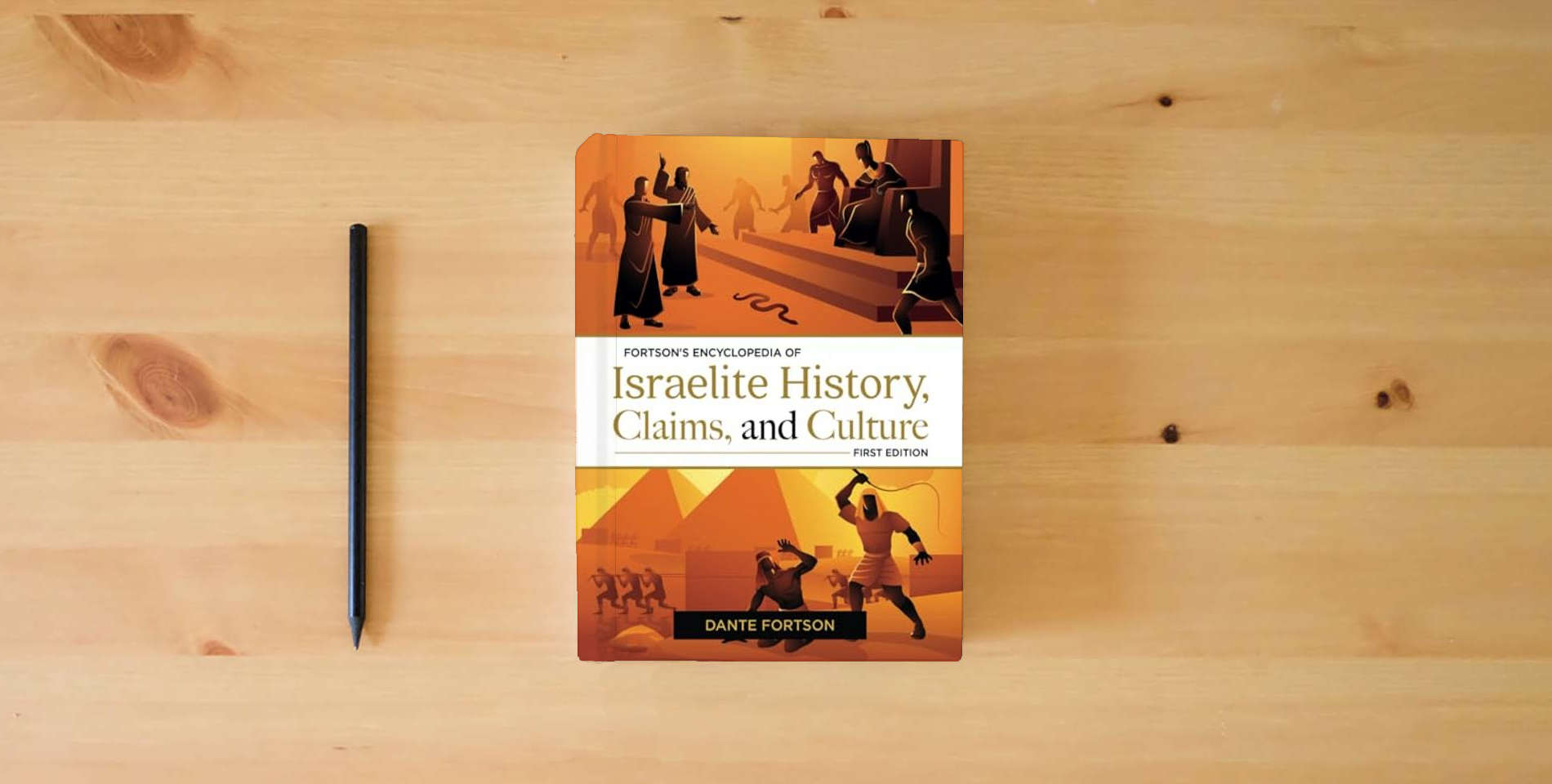 The book Fortson's Encyclopedia of Israelite History, Claims, and Culture is on the table