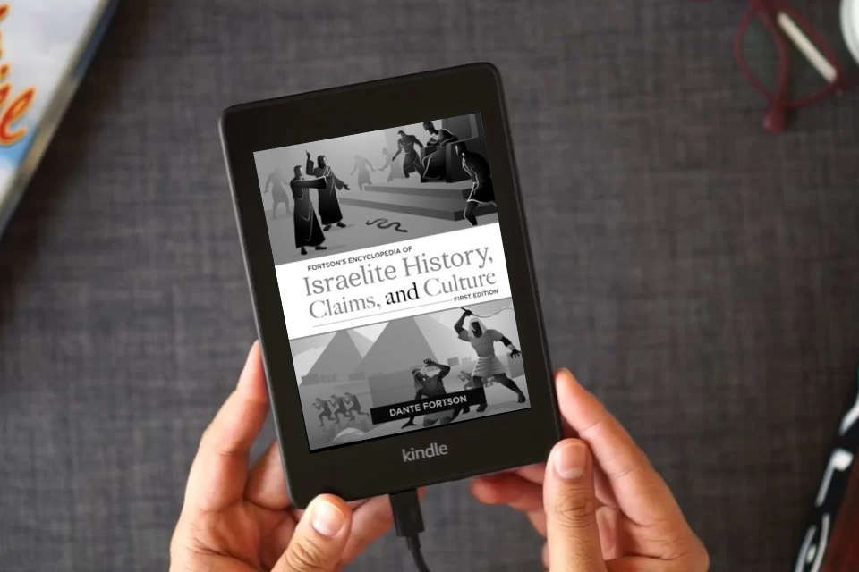 Read Online Fortson's Encyclopedia of Israelite History, Claims, and Culture as a Kindle eBook