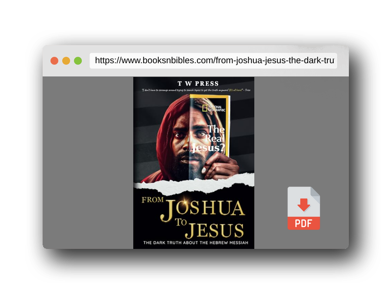 PDF Preview of the book From Joshua to Jesus: The Dark Truth About The Hebrew Messiah