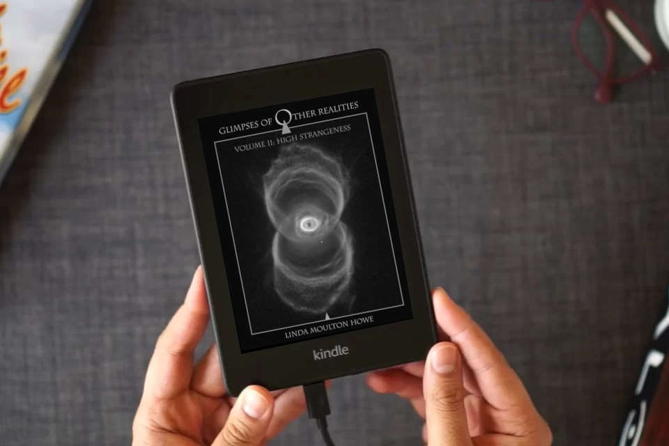 Read Online Glimpses of Other Realities: Volume II: High Strangeness as a Kindle eBook