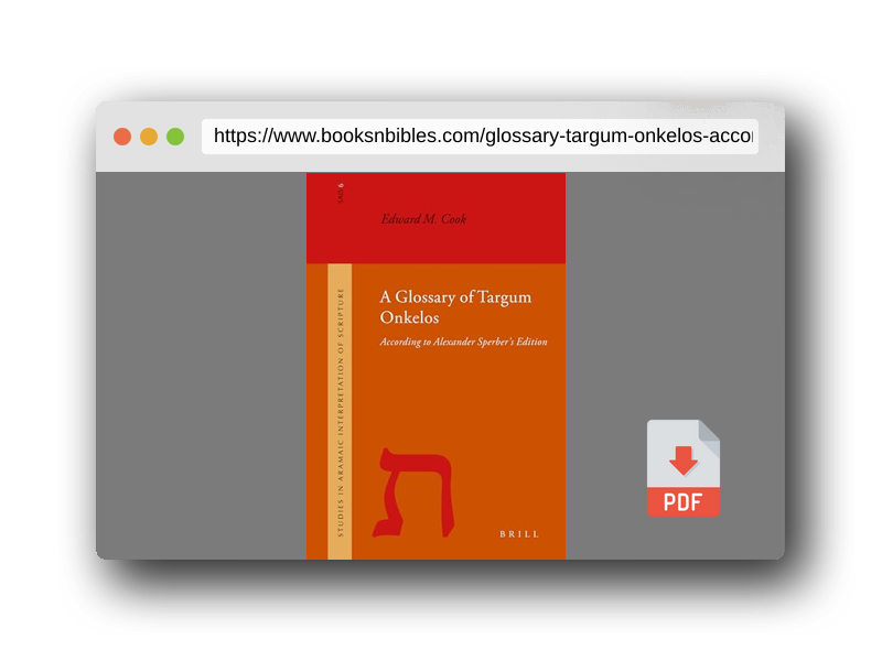 PDF Preview of the book A Glossary of Targum Onkelos: According to Alexander Sperber's Edition (Studies in the Aramaic Interpretation of Scripture, 6)