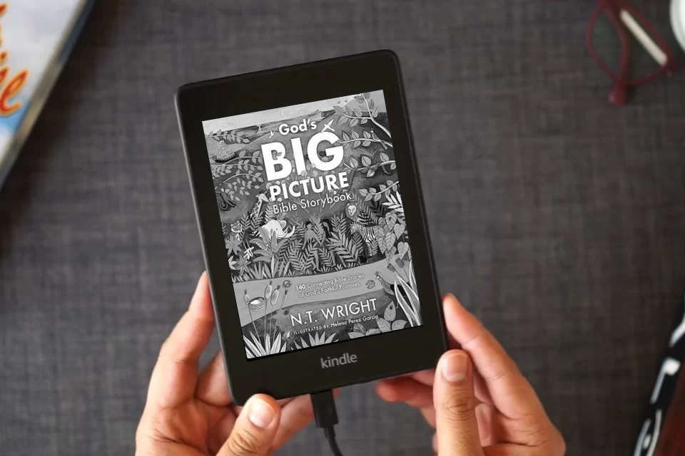 Read Online God's Big Picture Bible Storybook: 140 Connecting Bible Stories of God's Faithful Promises as a Kindle eBook