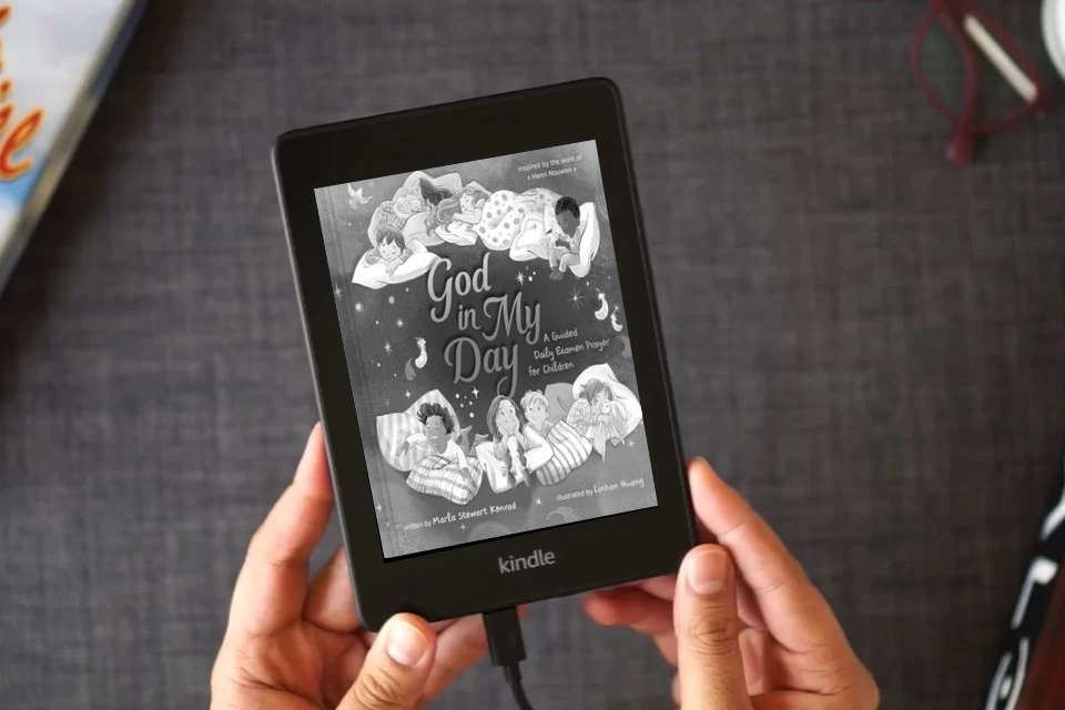 Read Online God in My Day: A Guided Daily Examen Prayer for Children as a Kindle eBook