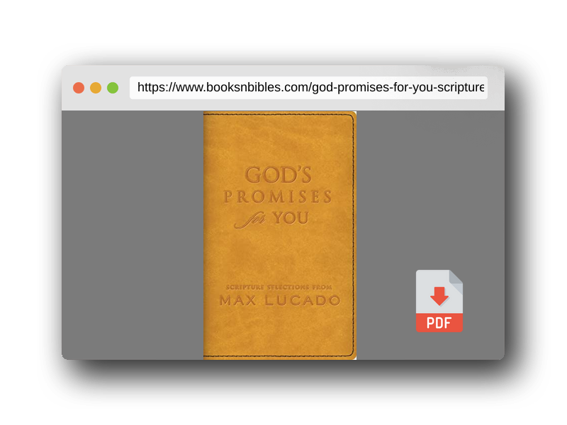PDF Preview of the book God's Promises for You: Scripture Selections from Max Lucado