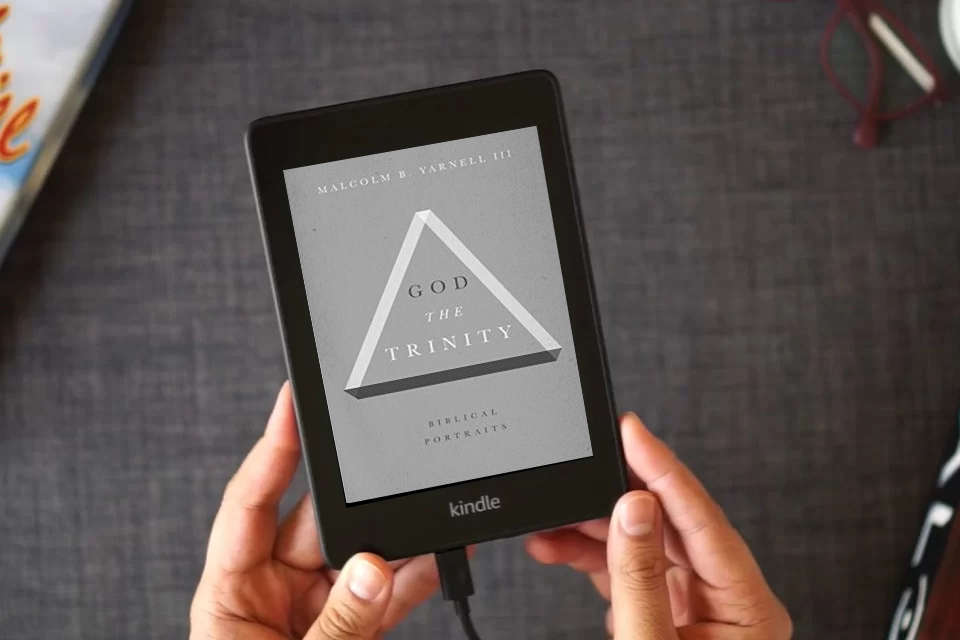 Read Online God the Trinity: Biblical Portraits as a Kindle eBook