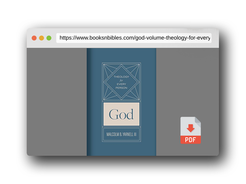 PDF Preview of the book God (Volume 1) (Theology for Every Person)